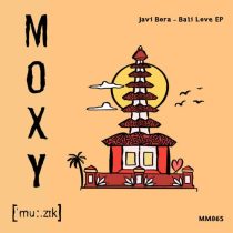 Javi Bora – Bali Love EP