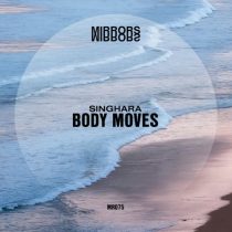 Singhara – Body Moves
