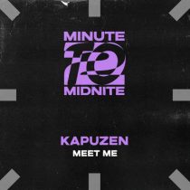 Kapuzen – Meet Me – Extended Mix