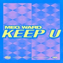 Meg Ward – KEEP U