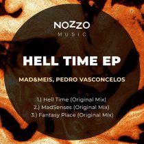 Pedro Vasconcelos, Mad&Meis – Hell Time EP