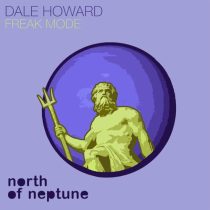 Dale Howard – Freak Mode