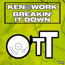 Ken@Work – Breakin’ It Down