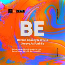 EMJIE, Bonnie Spacey – Groovy As Funk