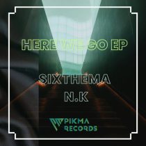 SixThema, N.K – HERE WE GO EP