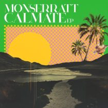 Dav, Roiman Dalis, Monserratt – Calmate EP