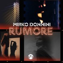 Mirko Donnini – Rumore  (Original Mix)