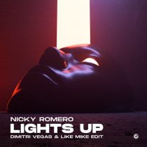 Nicky Romero, Dimitri Vegas & Like Mike – Lights Up – Dimitri Vegas & Like Mike Edit