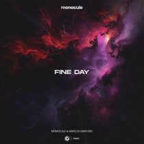 Nicky Romero, Marcus Santoro, Monocule – Fine Day