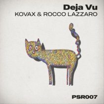 KovaX, Rocco Lazzaro – Deja Vu
