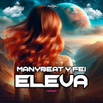 Manybeat & fei – Eleva