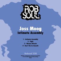 Joss Moog – Intimate Assembly