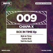 Chapa X – Come Bck