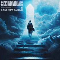 SICK INDIVIDUALS – I Am Not Alone