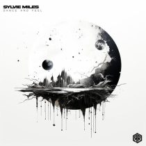 Sylvie Miles – Dance and Feel