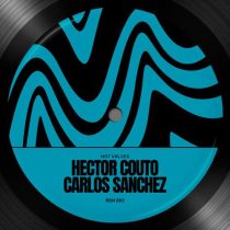 Carlos Sanchez, Hector Couto – Hot Valves