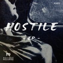 Vlace – Hostile EP