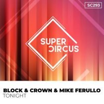 Block & Crown, Mike  Ferullo – Tonight