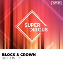 Block & Crown – Ride On Time