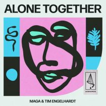 Tim Engelhardt, Maga – Alone Together