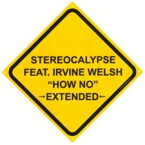 Stereocalypse, Irvine Welsh – How No