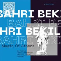 Bahri Bekil – Magic Of Athens