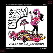 MC Maromba, Whighle, Fresko (US) – Bandida EP