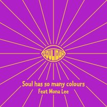 Mona Lee, Soulidan – Soul has so many colours