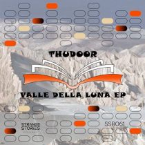 Thudoor – Valle Della Luna Ep