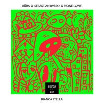 Aura, Sebastian Rivero, None Lowfi – Bianca Stella