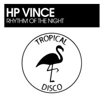HP Vince – Rhythm Of The Night