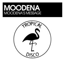 Moodena – Moodena’s Message