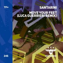 Santarini – Move Your Feet (Luca Guerrieri Remix)