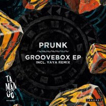 Prunk – Groovebox EP