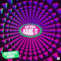 Dave Winnel – Bang It (De Facto!! Extended Remix)