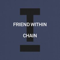Friend Within – Chain