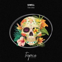 Siwell – Esa Loca