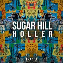Sugar Hill – Holler