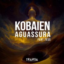 KOBAIEN – Aguassura Feat Tess