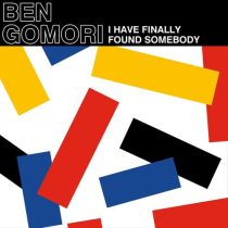 Ben Gomori – I Have Finally Found Somebody