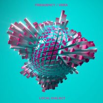 Local Dialect – Frequency / Hera