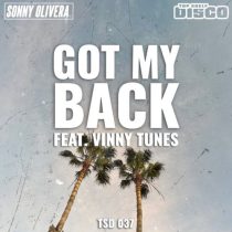 Sonny Olivera, Vinny Tunes – Got My Back