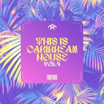 VA – This Is Caribbean House, Vol.4