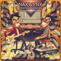 Nax, FNX – Digital Rockers