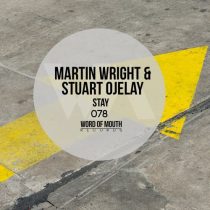 Martin Wright, Stuart Ojelay – Stay