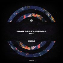 Diego R, Fran Garay – Dmt (Incl. Remix by Montw)