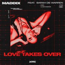 Maddix, Sarah De Warren – Love Takes Over