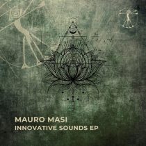 Mauro Masi – Innovative Sounds EP