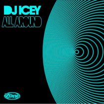 DJ Icey – All Around