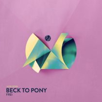 Beck To Pony – Frei